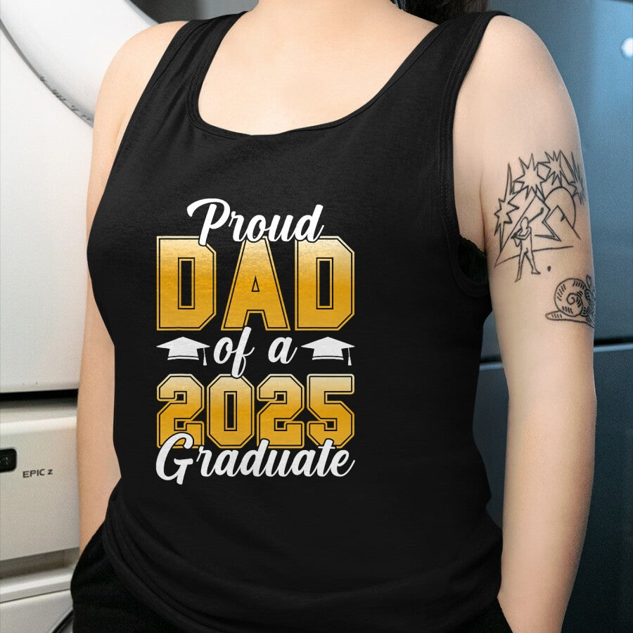 Gift for Dad Shirt, Funny Dad Unisex T-Shirt/Hoodie/Sweatshirt HLT00 – Proud Dad Of A 2025 Graduate Senior Graphic T-Shirt