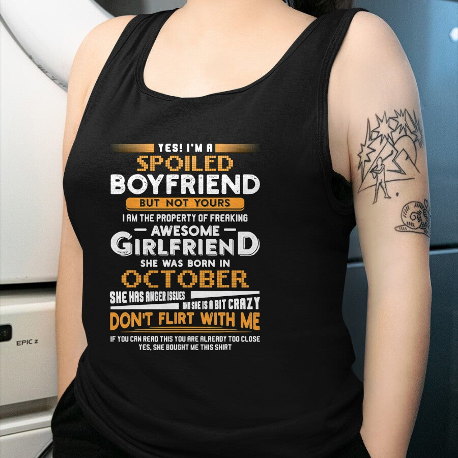 Best Wife Shirt, Wife and Husband Unisex T-Shirt/Hoodie/Sweatshirt HLT00 - Yes I'm A Spoiled Boyfriend Of An October Girlfriend T-Shirt