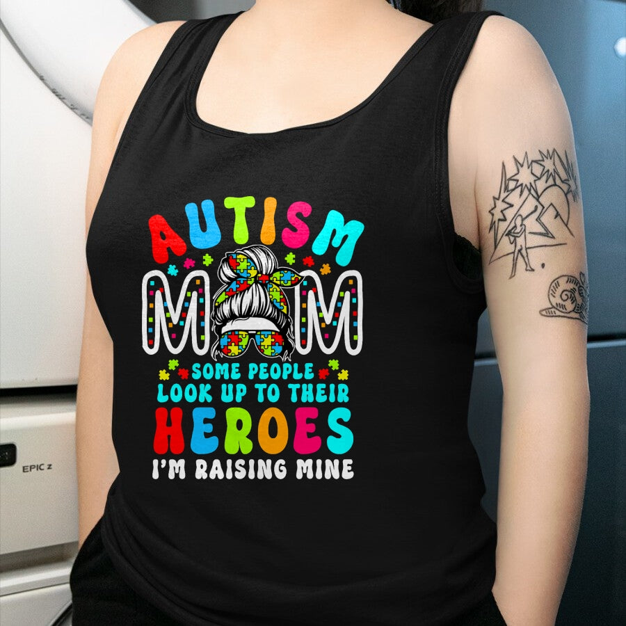 Gift for Mom Shirt, Funny Mom Unisex T-Shirt/Hoodie/Sweatshirt HLT00 - Autism Mom Raising Hero Groovy Messy Bun Autism Awareness T-Shirt