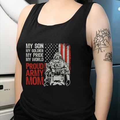 Gift for Mom Shirt, Funny Mom Unisex T-Shirt/Hoodie/Sweatshirt HLT00 - My Son My Soldier Hero Proud Army Mom US Military Mother T-Shirt