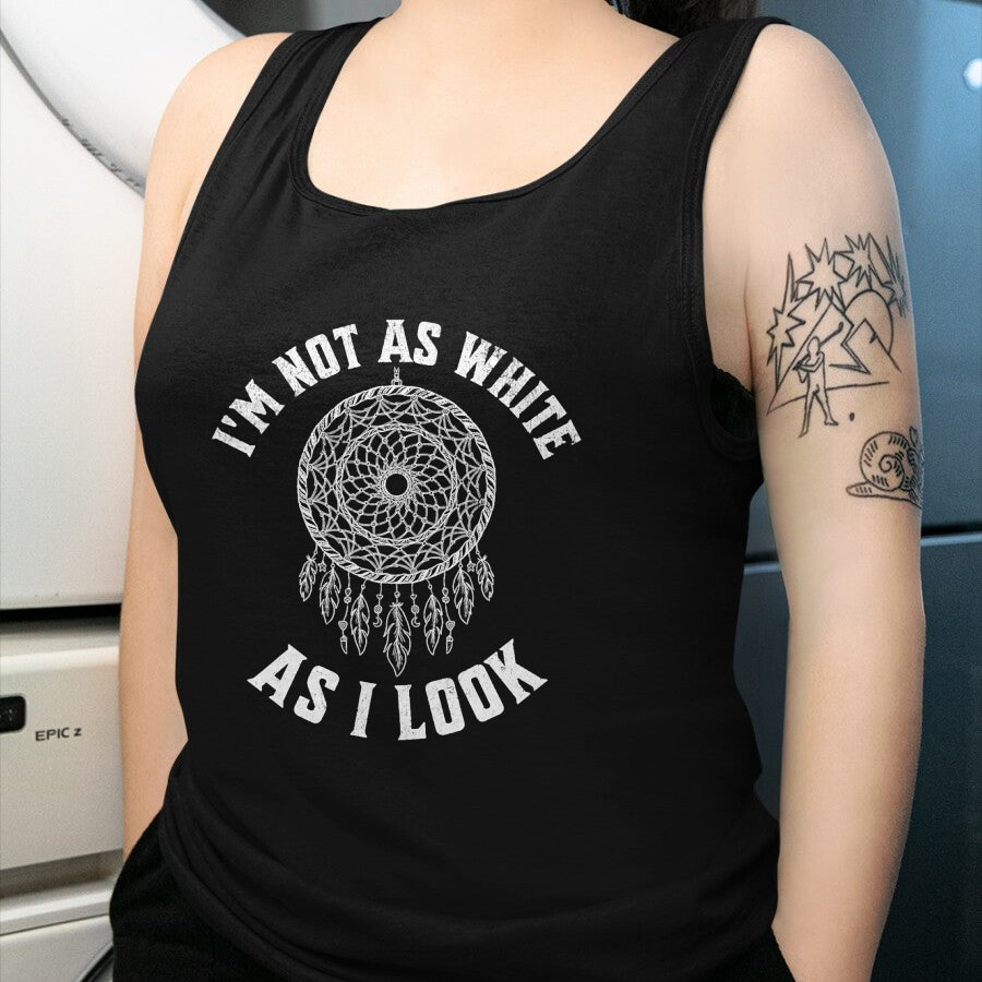 Native American T-Shirts, Vintage Native American Unisex T-Shirt/Hoodie/Sweatshirt HLT00 - I_m Not As White As I Look Native American Heritage Month