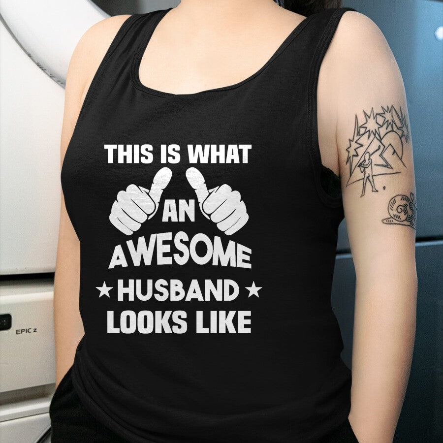 Best Wife Shirt, Wife and Husband Unisex T-Shirt/Hoodie/Sweatshirt HLT00 - This Is What An Awesome Husband Looks Like Gift T-Shirt (1)
