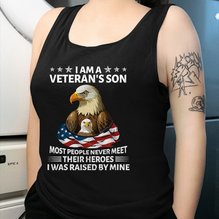 Proud Veteran Shirt, Funny Veteran UnisexT-Shirt/Hoodie/Sweatshirt HLT00 - Proud US Veteran Son I was Raised by My Hero Fathers Day T-Shirt