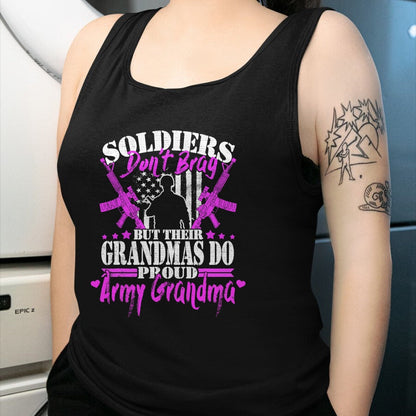Best Grandma Shirt, Proud Grandma Unisex T-Shirt/Hoodie/Sweatshirt HLT00 - Proud Army Grandma Soldiers Don't Brag Military Grandmother T-Shirt