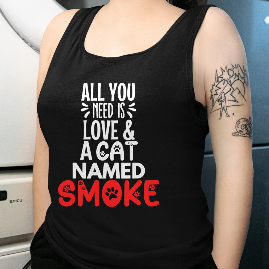 Cat Love Shirt, Funny Cat Lover Gift UnisexT-Shirt/Hoodie/Sweatshirt HLT00 - Cat Name Smoke Design - All You Need is Love! T-Shirt (1)
