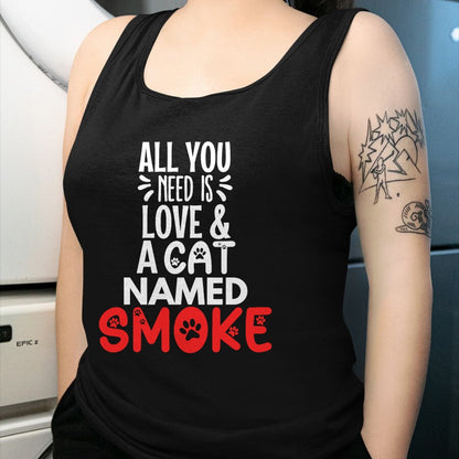 Cat Love Shirt, Funny Cat Lover Gift UnisexT-Shirt/Hoodie/Sweatshirt HLT00 - Cat Name Smoke Design - All You Need is Love! T-Shirt (1)