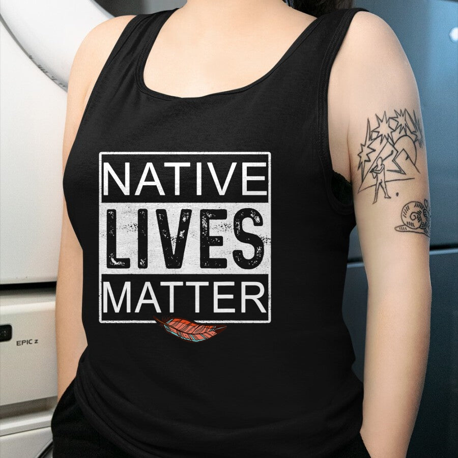 Native American T-Shirts, Vintage Native American Unisex T-Shirt/Hoodie/Sweatshirt HLT00 - Native Lives Matter - Indigenous Native American