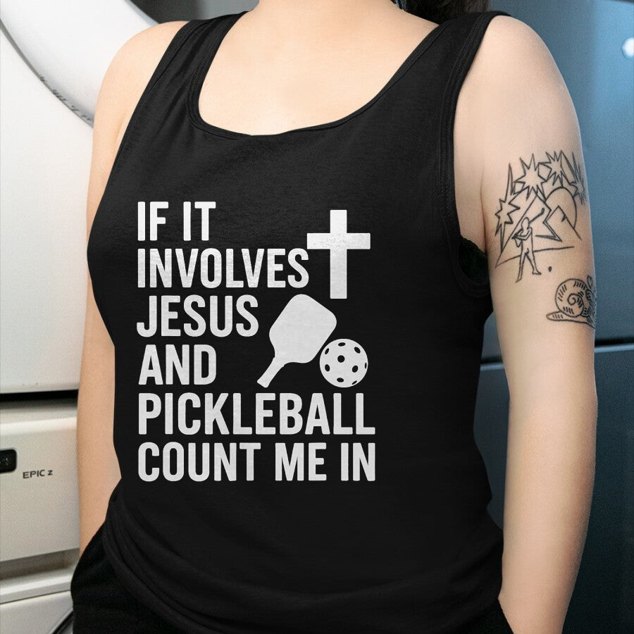 Funny Pickleball Shirt, Pickleball Lover Unisex T-Shirt/Hoodie/Sweatshirt HLT00 - If It Involves Jesus And Pickleball - Pickleballers T-Shirt