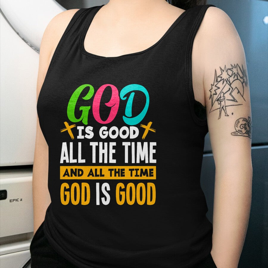 Christian Tee, Christian Faith Unisex T-Shirt/Hoodie/Sweatshirt HLT00 - God Is Good All The Time Jesus Christ Christian Gift T-Shirt (1)