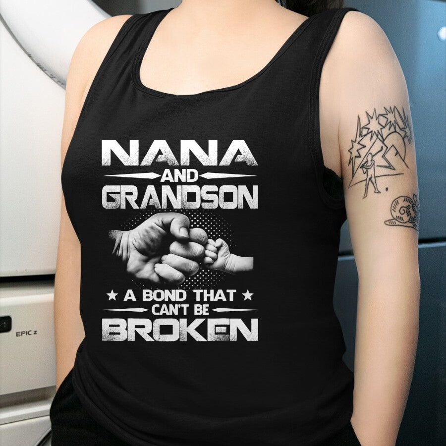 Best Grandma Shirt, Proud Grandma Unisex T-Shirt/Hoodie/Sweatshirt HLT00 - Nana And Grandson A Bond That Can't Be Broken T-Shirt