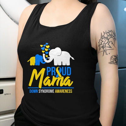 Gift for Mom Shirt, Funny Mom Unisex T-Shirt/Hoodie/Sweatshirt HLT00 - Proud Bear Mama Down Syndrome Awareness Women T21 Mom T-Shirt