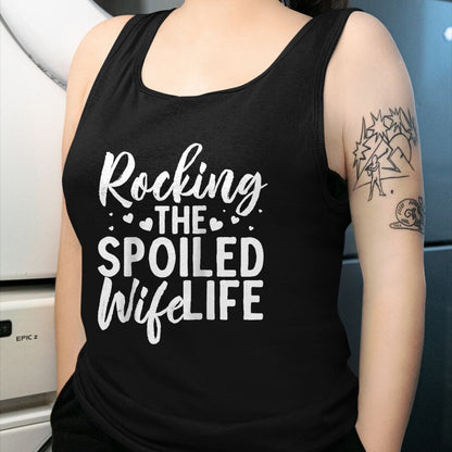 Best Wife Shirt, Wife and Husband Unisex T-Shirt/Hoodie/Sweatshirt HLT00 - Gift for wife T shirt, spoiled wife   Funny Spoiled Wife Art For Women Husband Spoiled Wife Life Rag (1)