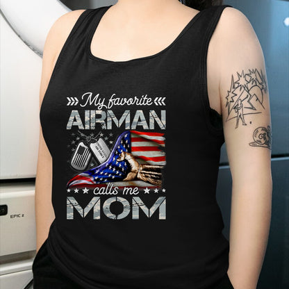 Gift for Mom Shirt, Funny Mom Unisex T-Shirt/Hoodie/Sweatshirt HLT00 - My Favorite Airman Calls Me Mom Proud US Air Force Mom T-Shirt