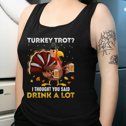 Best Thanksgiving Family Shirt , Funny Thanksgiving UnisexT-Shirt/Hoodie/Sweatshirt HLT00 - Turkey Trot Squad Running Drinking Matching Thanksgiving T-Shirt