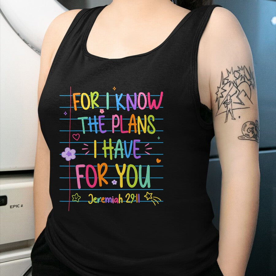 Best Student Shirt, Funny Back To School UnisexT-Shirt/Hoodie/Sweatshirt HLT00 - for I Know The Plans I Have for You Christian Back to School T-Shirt (1)
