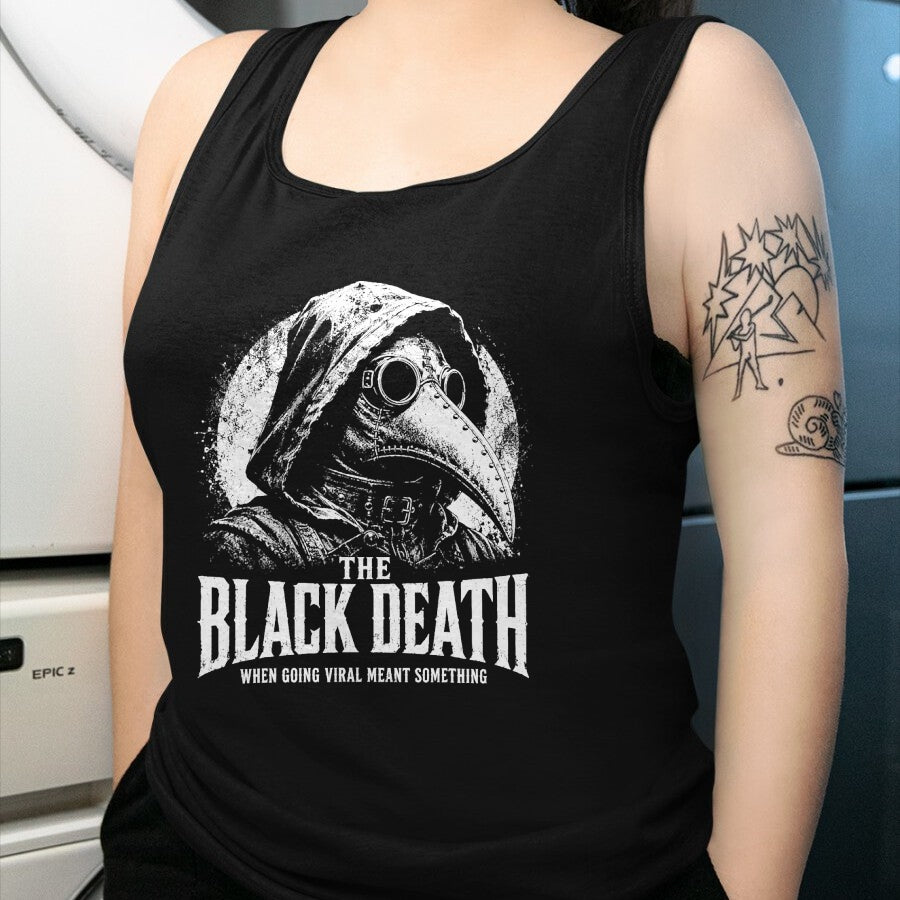 Best Doctor Shirt, Funny Doctor UnisexT-Shirt/Hoodie/Sweatshirt HLT00 - The Black Death When Going Viral Meant Something Plague Dr T-Shirt