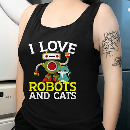 Cat Love Shirt, Funny Cat Lover Gift UnisexT-Shirt/Hoodie/Sweatshirt HLT00 - I Love Robots and Cats Lover Robotics Engineer Engineering T-Shirt