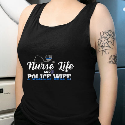 Funny Nurse Shirt, Nurse Unisex T-Shirt/Hoodie/Sweatshirt HLT00 - Nurse RN Life Police Wife Blue Line Support Sheriff Gift T-Shirt