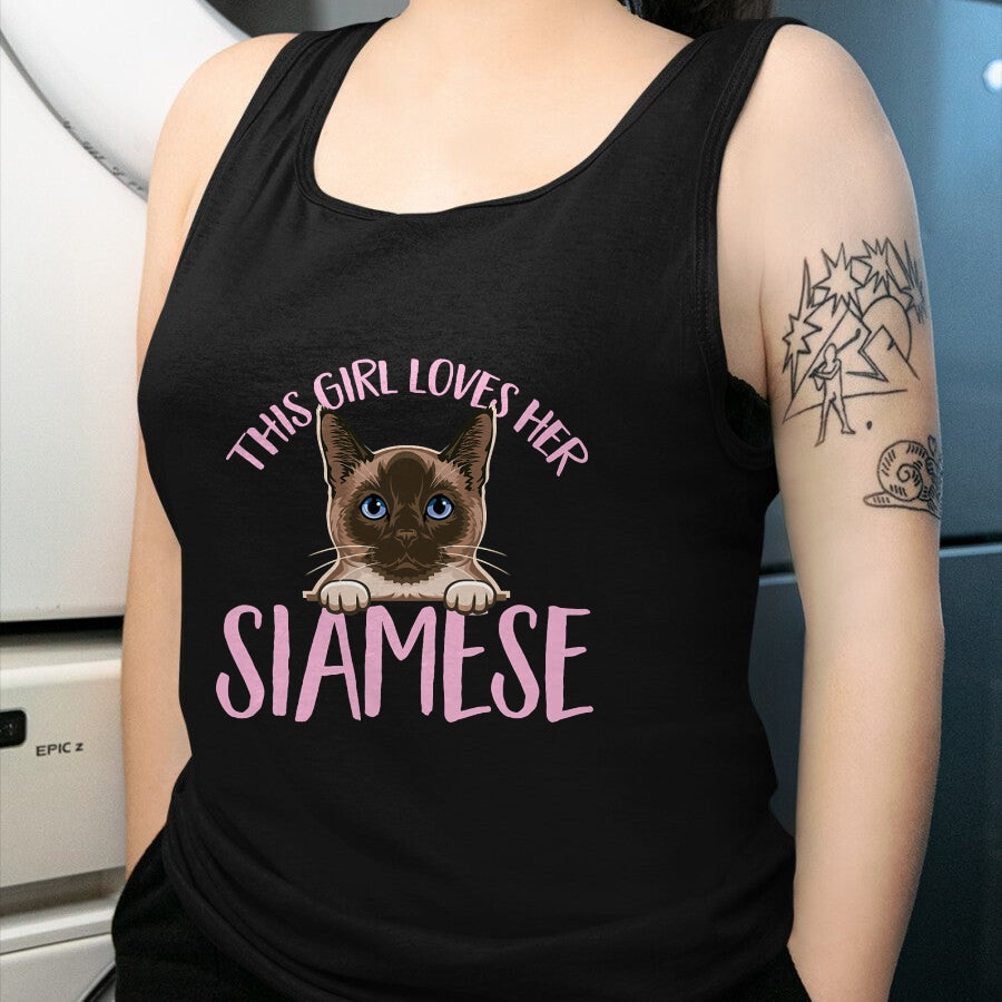 Cat Love Shirt, Funny Cat Lover Gift UnisexT-Shirt/Hoodie/Sweatshirt HLT00 - Siamese Cat This Girl Loves Her Siamese Cat T-Shirt