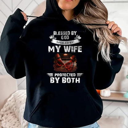 Best Wife Shirt, Wife and Husband Unisex T-Shirt/Hoodie/Sweatshirt HLT00 - Gift for wife T shirt, spoiled wife   Blessed By God Spoiled By My Wife Husband From Wife Marriage T