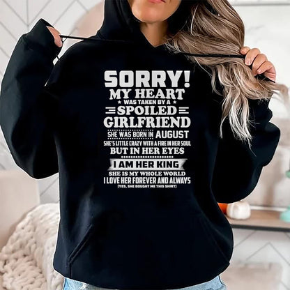 Best Wife Shirt, Wife and Husband Unisex T-Shirt/Hoodie/Sweatshirt HLT00 - sorry my heart was taken by a spoiled girlfriend august T-Shirt