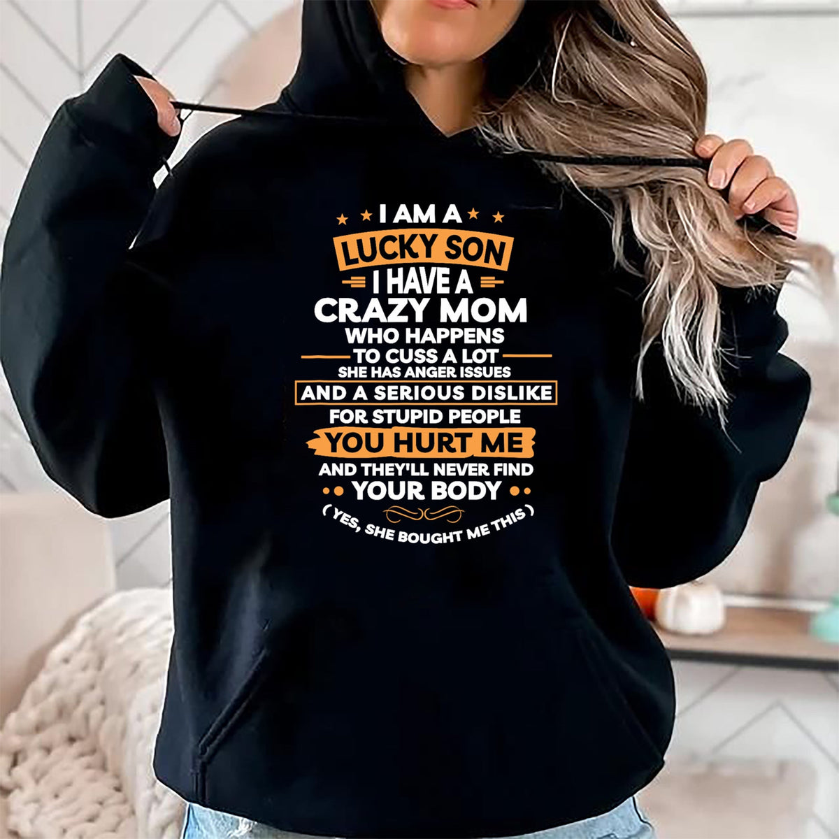 Gift for Dad Shirt, Funny Dad Unisex T-Shirt/Hoodie/Sweatshirt HLT00 – I Am A Lucky Son I Have A Crazy Mom Gifts T-Shirt