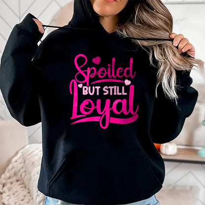 Best Wife Shirt, Wife and Husband Unisex T-Shirt/Hoodie/Sweatshirt HLT00 - Gift for wife T shirt, spoiled wife   Spoiled Wife Spoiled But Still Loyal Premium T-Shirt (1)