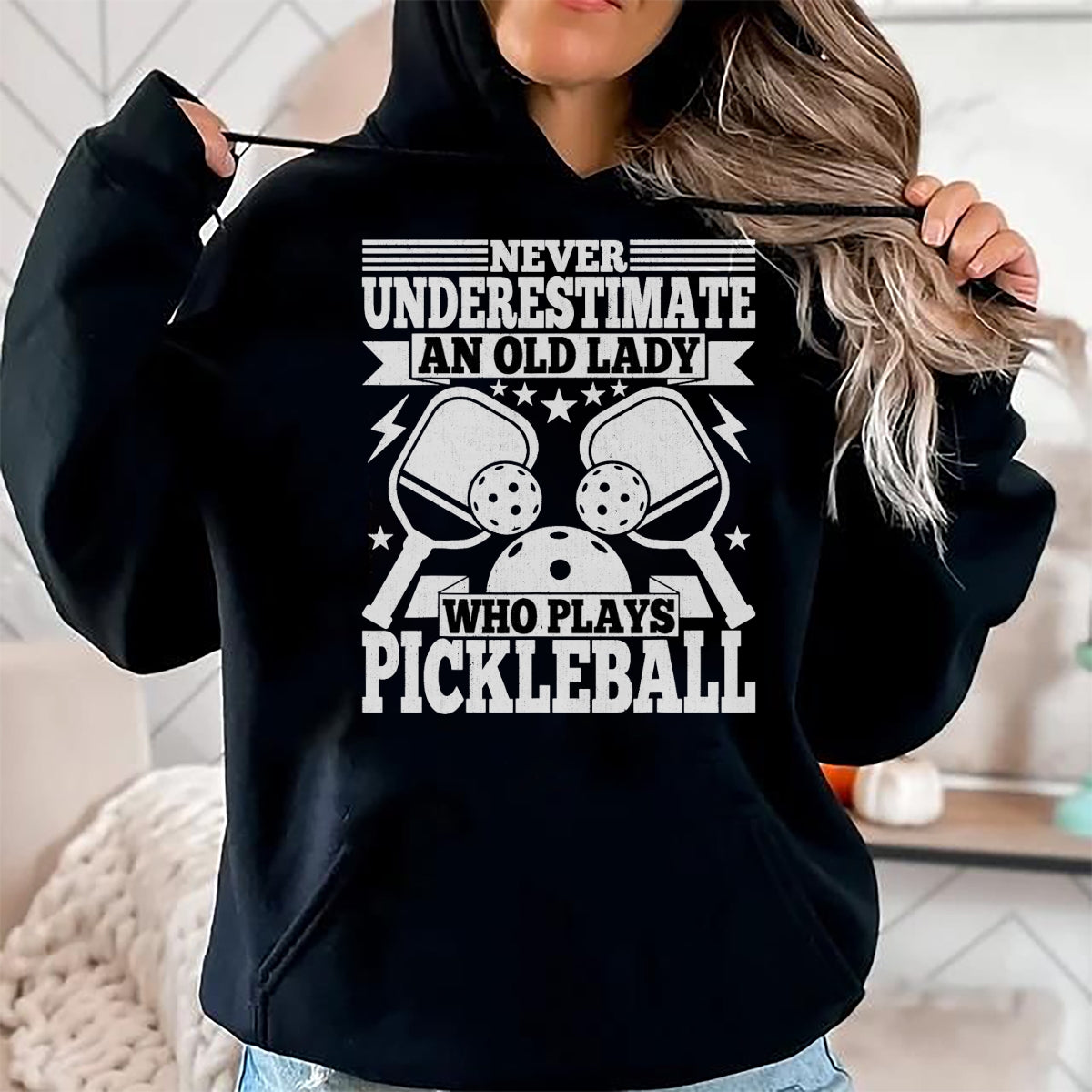 Funny Pickleball Shirt, Pickleball Lover Unisex T-Shirt/Hoodie/Sweatshirt HLT00 - Pickleball Lover Women - Never Underestimate an Old Lady T-Shirt