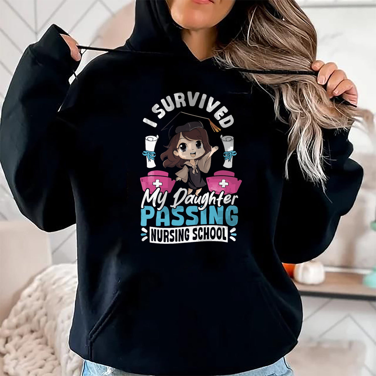 Funny Nurse Shirt, Nurse Unisex T-Shirt/Hoodie/Sweatshirt HLT00 - Nurse I Survived My Daughter Passing Nursing School T-Shirt