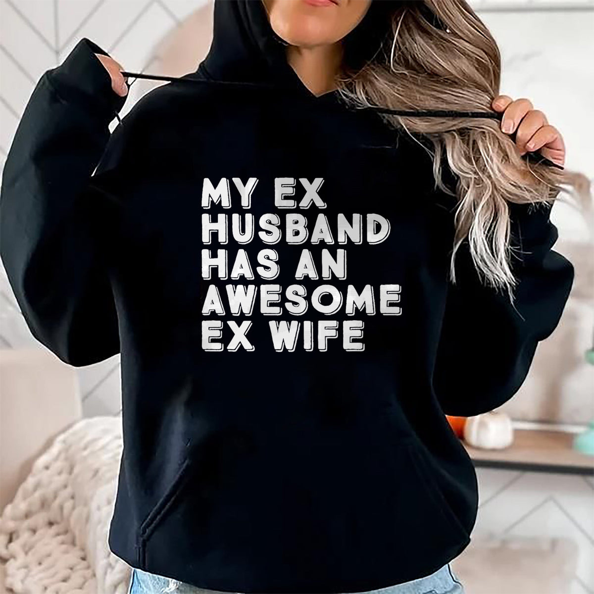 Best Wife Shirt, Wife and Husband Unisex T-Shirt/Hoodie/Sweatshirt HLT00 - My Ex Husband Has An Awesome Ex Wife Divorce Party Funny T-Shirt