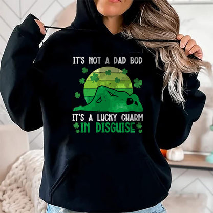 Gift for Dad Shirt, Funny Dad Unisex T-Shirt/Hoodie/Sweatshirt HLT00 – St Patricks Day Not Dad Bod Lucky Charm Saint Pattys Men T-Shirt