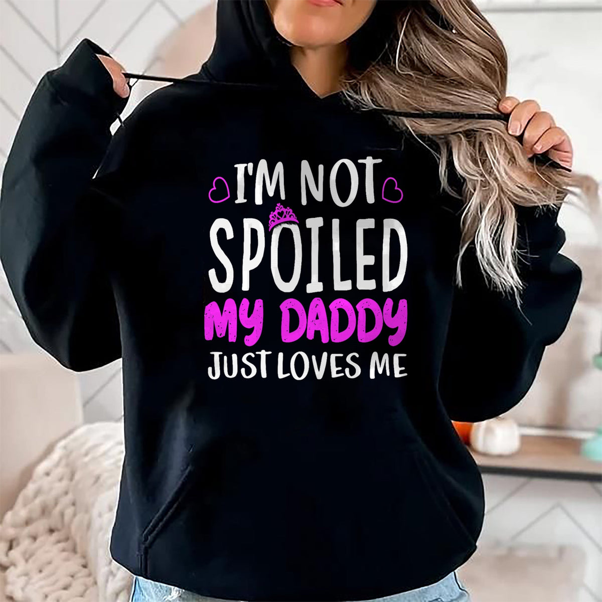 Best Wife Shirt, Wife and Husband Unisex T-Shirt/Hoodie/Sweatshirt HLT00 - Girls I'm Not Spoiled My Daddy Just Loves Me Funny Daughter T-Shirt (1)
