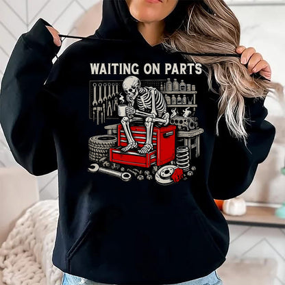 Best Mechanic Life Shirt, Funny Mechanic UnisexT-Shirt/Hoodie/Sweatshirt HLT00 - Funny Waiting On Parts Retro Mechanic Skeleton Auto Repair T-Shirt