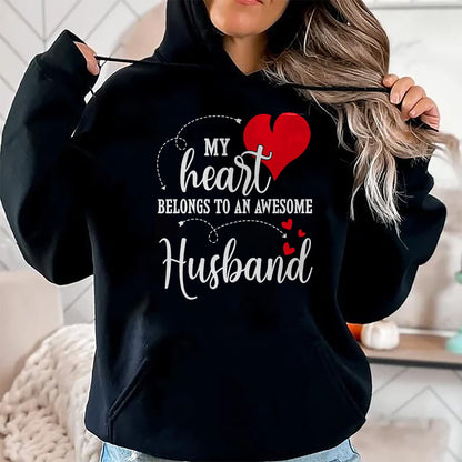 Best Wife Shirt, Wife and Husband Unisex T-Shirt/Hoodie/Sweatshirt HLT00 - My Heart Belongs To An Awesome Husband T-Shirt