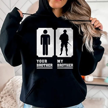 Gift for Mom Shirt, Funny Mom Unisex T-Shirt/Hoodie/Sweatshirt HLT00 - My Brother Is in Military Veteran Brother For Proud Sister T-Shirt