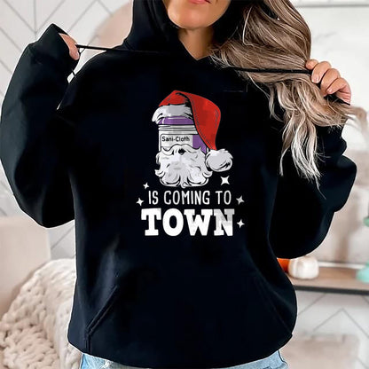 Funny Nurse Shirt, Nurse Unisex T-Shirt/Hoodie/Sweatshirt HLT00 - Sani-cloth Is Coming To Town Funny Nurse Christmas T-Shirt