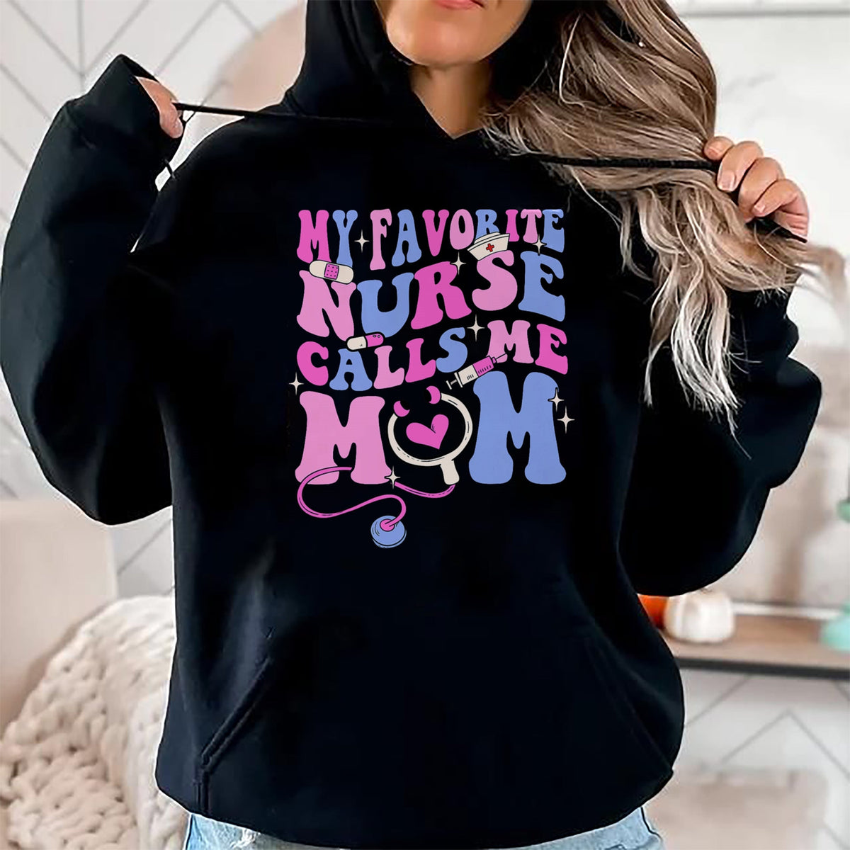 Funny Nurse Shirt, Nurse Unisex T-Shirt/Hoodie/Sweatshirt HLT00 - My Favorite Nurse Calls Me Mom Stethoscope Mother Nurse T-Shirt