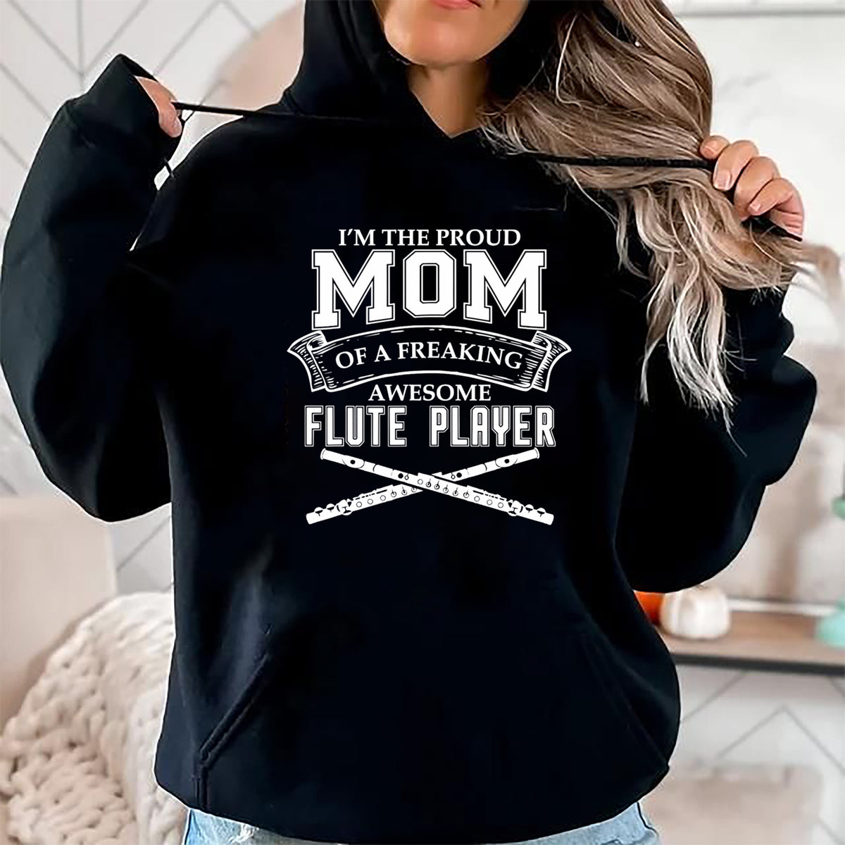 Gift for Mom Shirt, Funny Mom Unisex T-Shirt/Hoodie/Sweatshirt HLT00 - I'M PROUD MOM OF FREAKING AWESOME FLUTE PLAYER Band T-Shirt