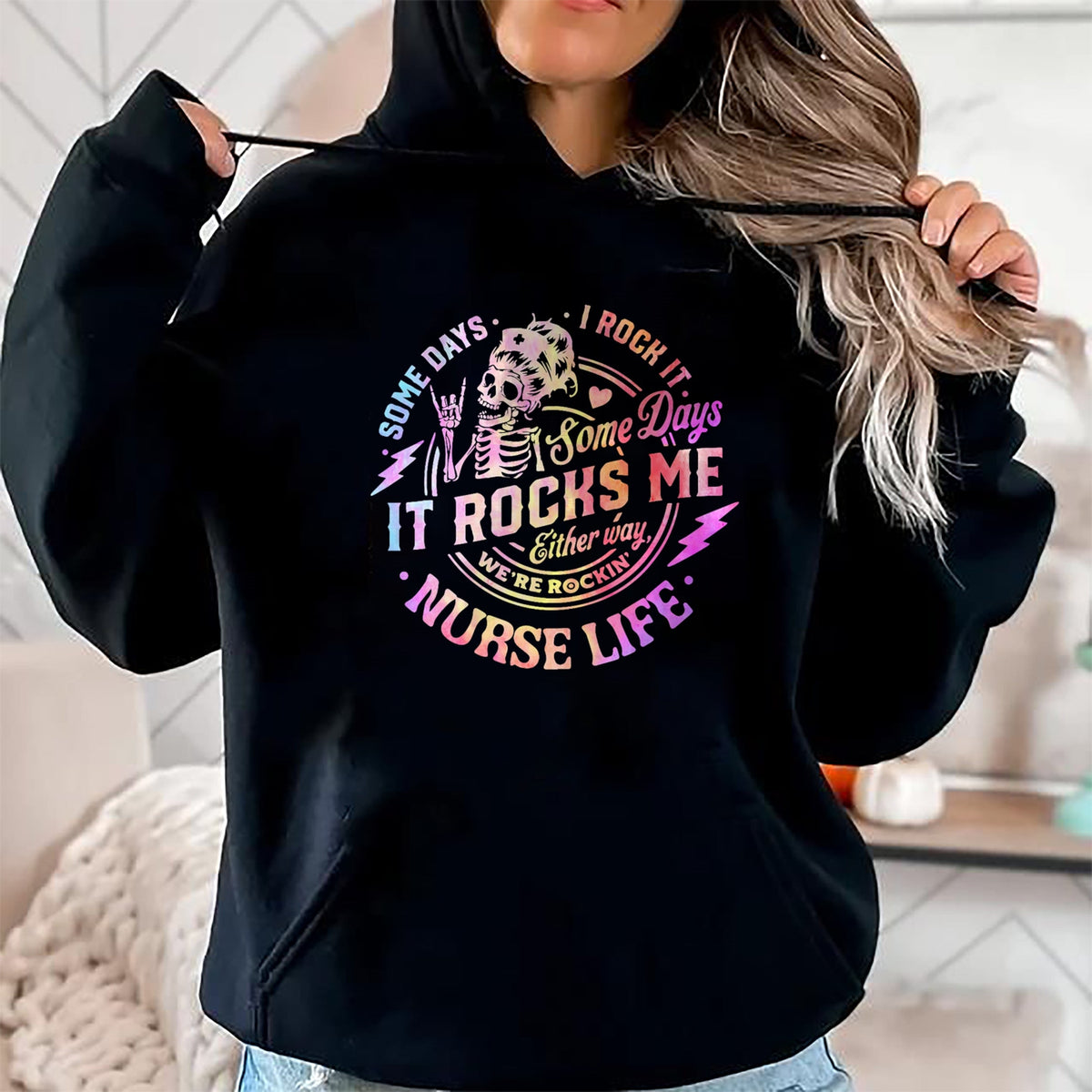 Funny Nurse Shirt, Nurse Unisex T-Shirt/Hoodie/Sweatshirt HLT00 - Tie Dye Some Days I Rock It Some Days It Rocks Me Nurse Life T-Shirt