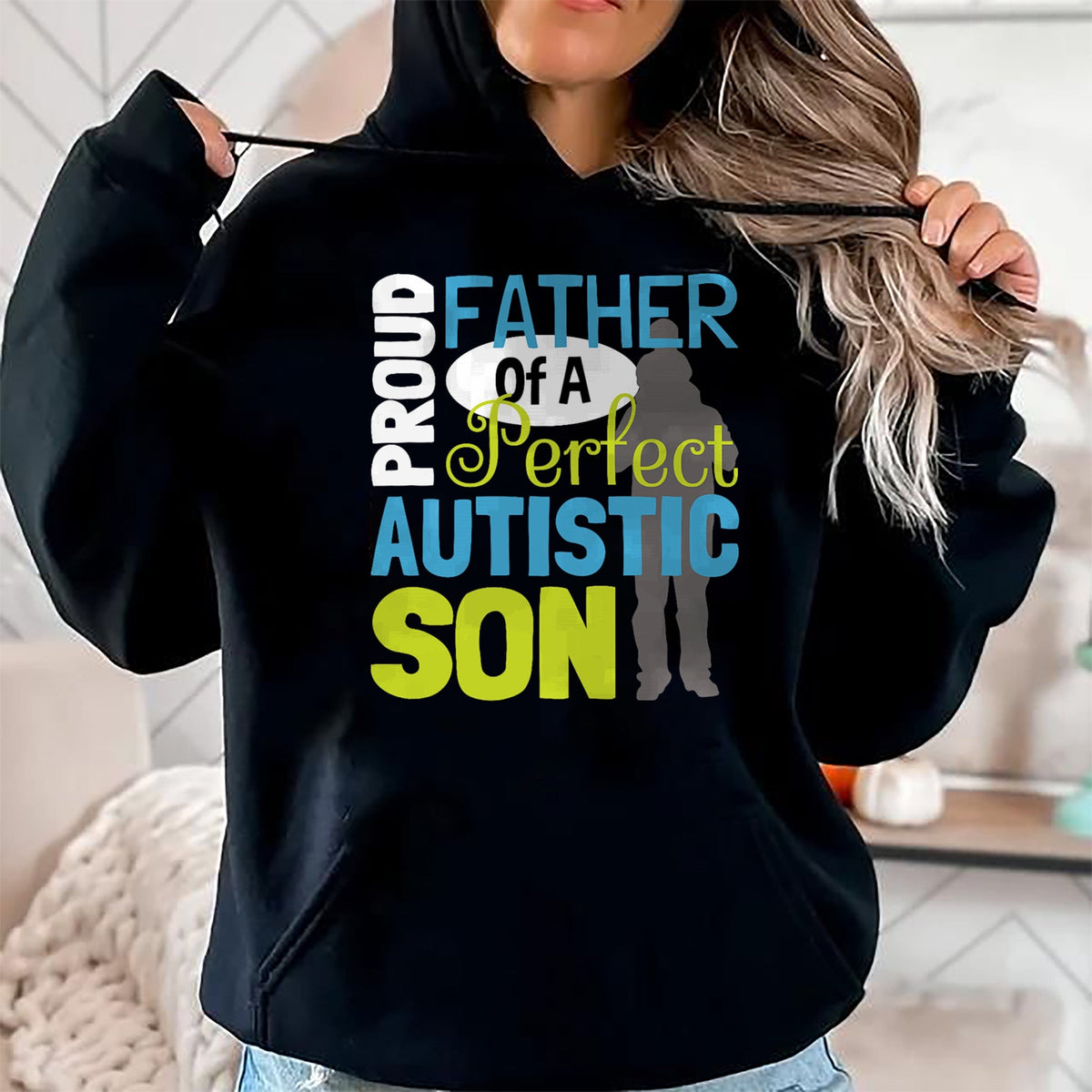 Gift for Dad Shirt, Funny Dad Unisex T-Shirt/Hoodie/Sweatshirt HLT00 – Mens Proud Father Of A Perfect Autistic Son - Autism Dad T-Shirt