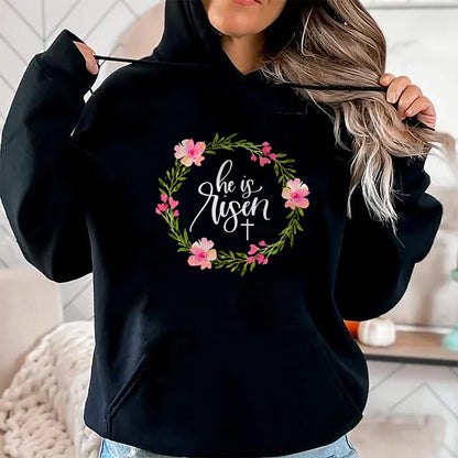 Christian Tee, Christian Faith Unisex T-Shirt/Hoodie/Sweatshirt HLT00 - He is Risen Jesus Christian Happy Easter Floral Wreath Shirt T-Shirt (1)