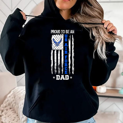 Gift for Dad Shirt, Funny Dad Unisex T-Shirt/Hoodie/Sweatshirt HLT00 – Vintage USA Flag Proud To Be An US Air Force Dad T-Shirt
