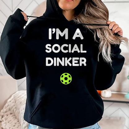 Funny Pickleball Shirt, Pickleball Lover Unisex T-Shirt/Hoodie/Sweatshirt HLT00 - I'm A Social Dinker Pickleball Ball Graphic T-Shirt