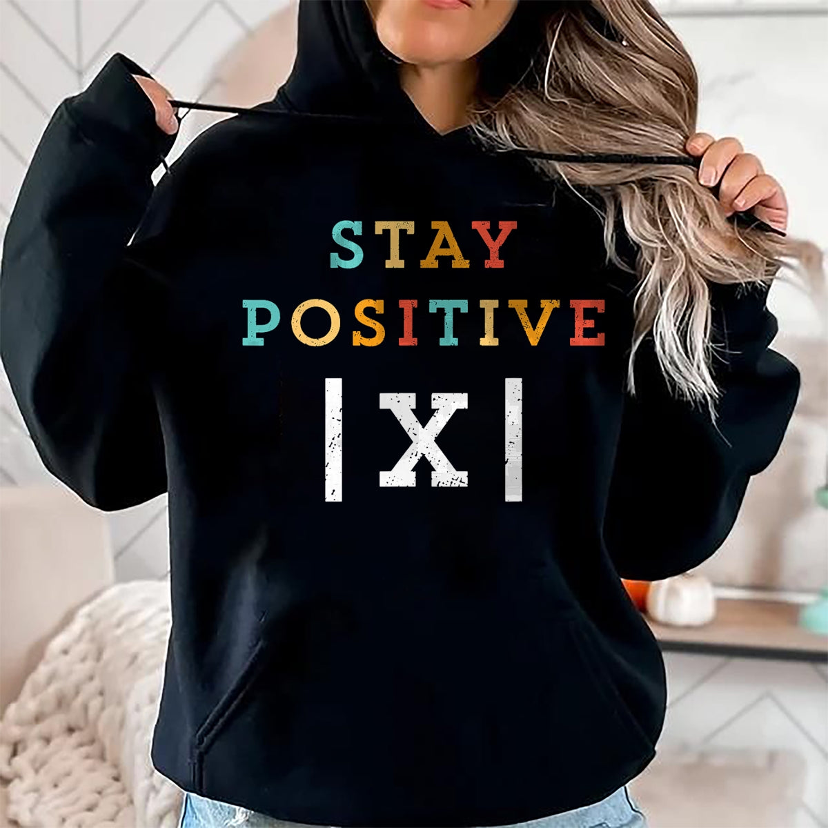 Best Teacher Shirt, Funny Teacher UnisexT-Shirt/Hoodie/Sweatshirt HLT00 - Stay Positive Funny Math Teacher Student School T-Shirt