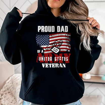 Gift for Dad Shirt, Funny Dad Unisex T-Shirt/Hoodie/Sweatshirt HLT00 – Proud Dad Of A Army Veteran American Flag Father Military T-Shirt
