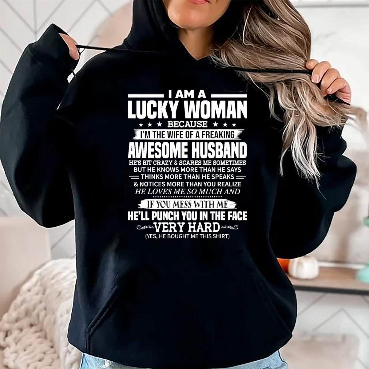 Best Wife Shirt, Wife and Husband Unisex T-Shirt/Hoodie/Sweatshirt HLT00 - A Lucky Woman I'm the wife of a freaking awesome husband T-Shirt