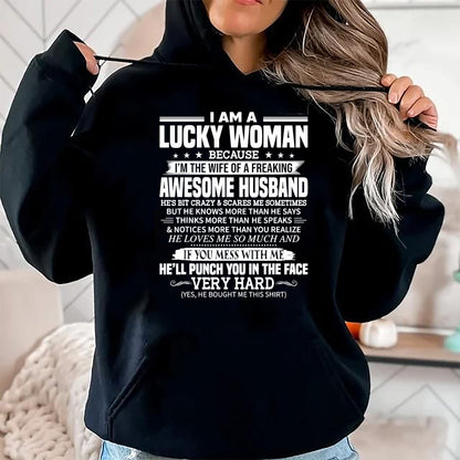Best Wife Shirt, Wife and Husband Unisex T-Shirt/Hoodie/Sweatshirt HLT00 - A Lucky Woman I'm the wife of a freaking awesome husband T-Shirt