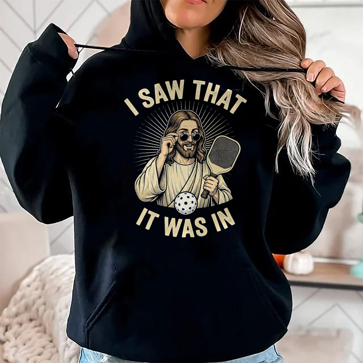 Funny Pickleball Shirt, Pickleball Lover Unisex T-Shirt/Hoodie/Sweatshirt HLT00 - I Saw that It was in Funny Pickleball Player Christian Jesus T-Shirt