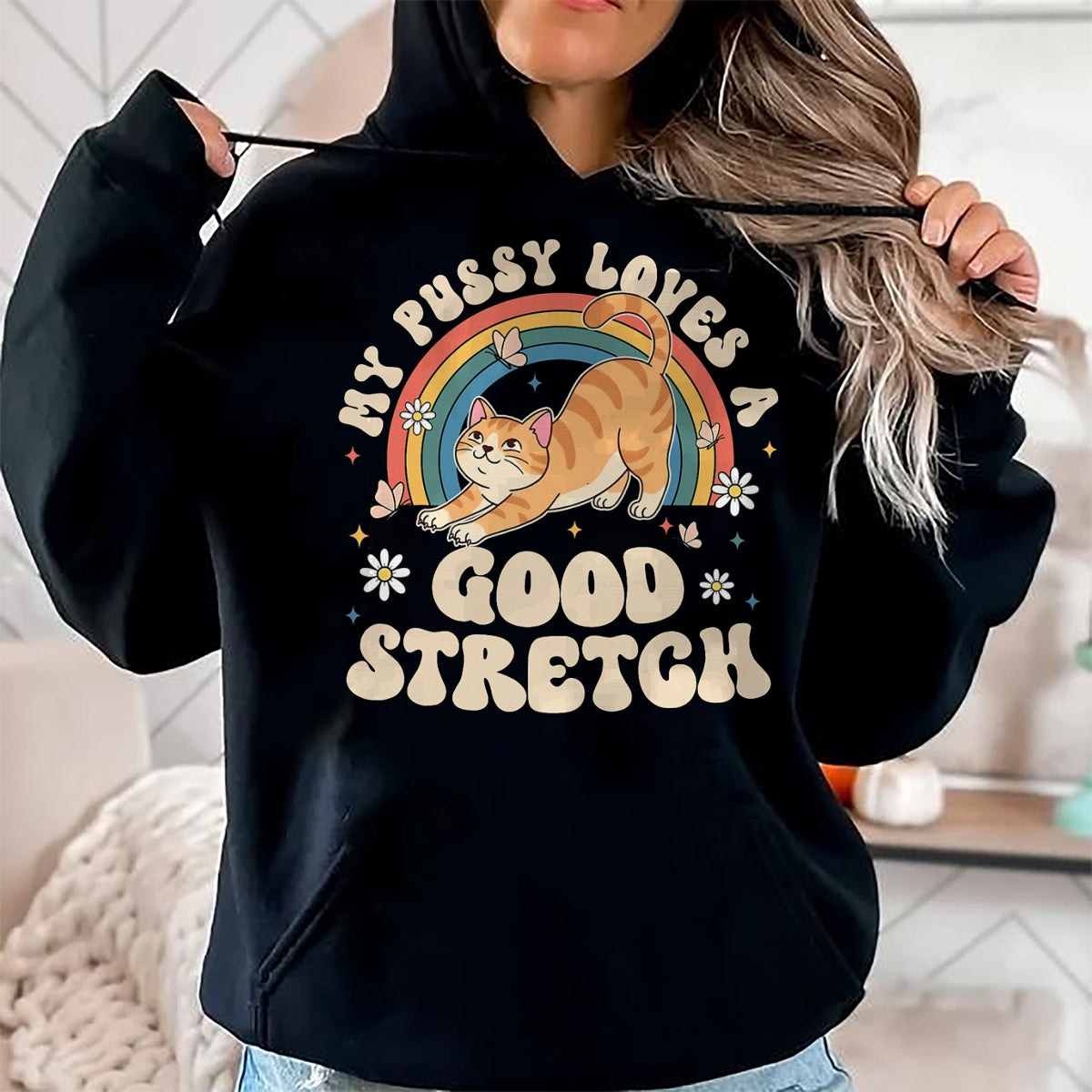 Cat Love Shirt, Funny Cat Lover Gift UnisexT-Shirt/Hoodie/Sweatshirt HLT00 - My Pussy Loves A Good Stretch Inappropriate Adult Humor Cat T-Shirt (1)