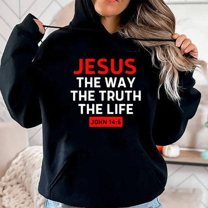 Christian Tee, Christian Faith Unisex T-Shirt/Hoodie/Sweatshirt HLT00 - Jesus The Way Truth Life John 14 6 Christian Bible Verse T-Shirt (1)
